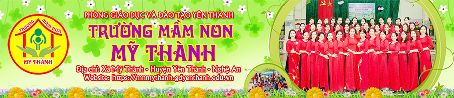 Trường Mầm non Mỹ Thành - Yên Thành - Nghệ An
